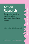 Action Research: From Practice to Writing in an International Action Research Development Program