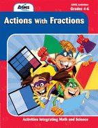 Actions with Fractions! - Cordel, Betty (Editor), and Wiebe, Arthur J