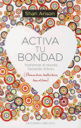 Activa Tu Bondad