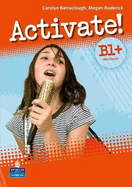 Activate! B1+ Workbook without Key/CD-Rom Pack