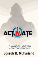 Activate: Claiming Full Access in a Deactivated World