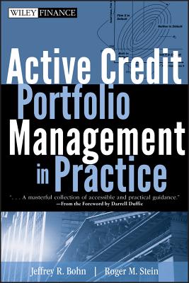 Active Credit Portfolio Management in Practice - Bohn, Jeffrey R