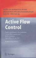 Active Flow Control: Papers Contributed to the Conference "Active Flow Control 2006", Berlin, Germany, September 27 to 29, 2006