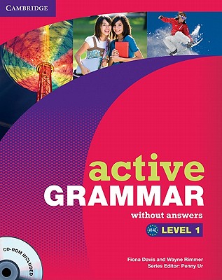 Active Grammar Level 1 without Answers and CD-ROM - Davis, Fiona, and Rimmer, Wayne, and Ur, Penny (Consultant editor)