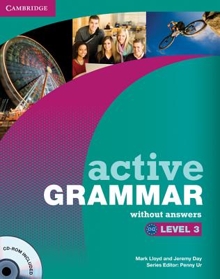 Active Grammar Level 3 without Answers and CD-ROM - Lloyd, Mark, and Day, Jeremy