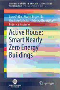 Active House: Smart Nearly Zero Energy Buildings