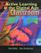 Active Learning in the Digital Age Class - Heide, Ann, and Henderson, Dale