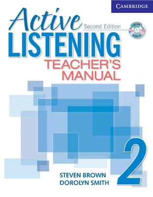 Active Listening 2 Teacher's Manual with Audio CD - Brown, Steve, and Smith, Dorolyn