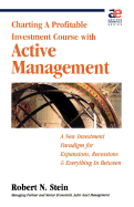 Active Management: Profitable Strategies for Today's Investment Climate