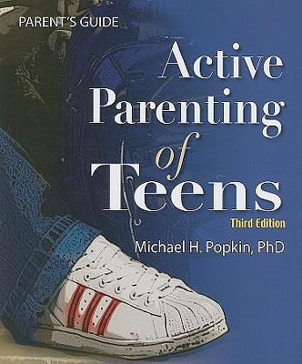 Active Parenting of Teens - Popkin, Michael H