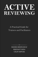 Active Reviewing: A Practical Guide for Trainers and Facilitators