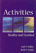 Activities: Reality and Symbol