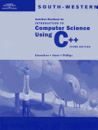 Activities Workbook for Introduction to Computer Science Using C++, Third Edition