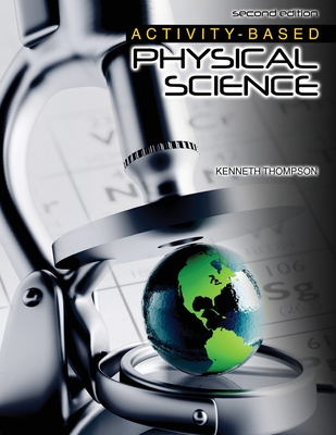 Activity-Based Physical Science - Thompson, Kenneth