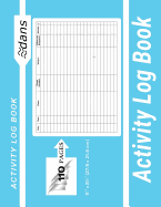 Activity Log Book: Dans 11" X 8.5" (27.9 X 21.6 CM ) Blue 110 Pages