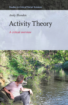 Activity Theory: A Critical Overview - Blunden, Andy
