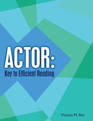 Actor: Key to Efficient Reading - Rey