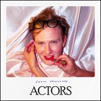 Actors - Slow Hollows