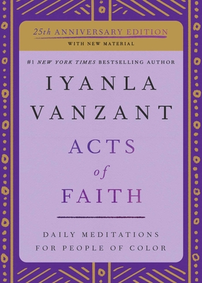 Acts of Faith: 25th Anniversary Edition - Vanzant, Iyanla