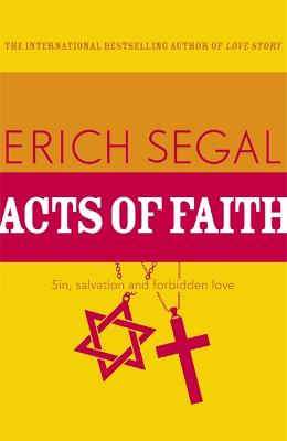 Acts of Faith - Segal, Erich