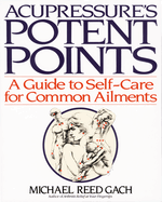Acupressure's Potent Points: A Guide to Self-Care for Common Ailments