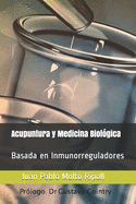 Acupuntura y Medicina Biol?gica: Basada en Biop?ptidos