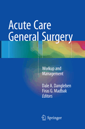 Acute Care General Surgery: Workup and Management