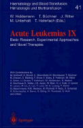 Acute Leukemias IX: Basic Research, Experimental Approaches and Novel Therapies