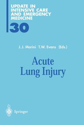 Acute Lung Injury - Marini, J J (Editor), and Evans, Timothy W (Editor)