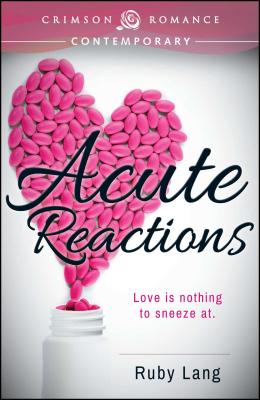 Acute Reactions - Lang, Ruby