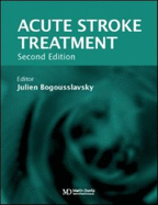 Acute Stroke Treatment - Bogousslavsky, Julien, MD (Editor)
