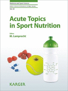 Acute Topics in Sport Nutrition