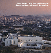 Ada Karmi-Melamede and Ram Karmi, Supreme Court of Israel, Jerusalem: Opus 71