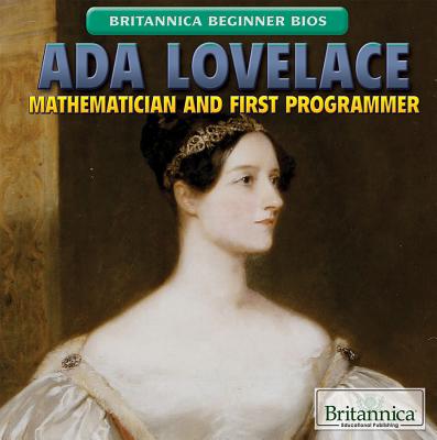 ADA Lovelace: Mathematician and First Programmer - Lew, Kristi