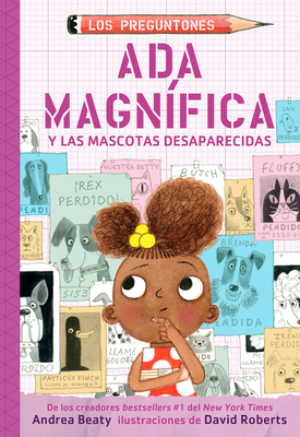 ADA Magnfica Y Las Mascotas Desaparecidas / ADA Twist and the Disappearing Dogs - Beaty, Andrea