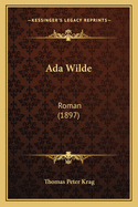 ADA Wilde: Roman (1897)