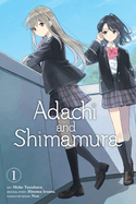 Adachi and Shimamura, Vol. 1 (Manga)
