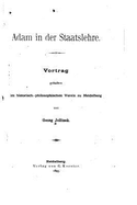 Adam in Der Staatslehre, Vortrag Gehalten Im Historisch-Philosophischen Verein Zu Heidelberg