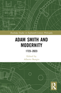 Adam Smith and Modernity: 1723-2023