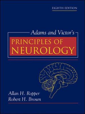 Adams and Victor's Principles of Neurology - Ropper, Allan H, Dr., and Brown, Robert J, and Ropper Allan