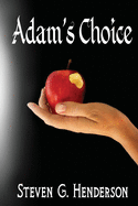 Adam's Choice