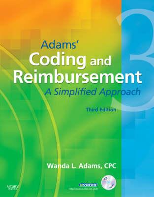 Adams' Coding and Reimbursement: A Simplified Approach - Adams, Wanda