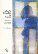 Adam's Thoughts in Winter: A Selection of Poems 1970-2000