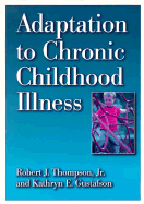Adaptation to Chronic Childhood Illness