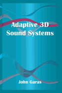 Adaptive 3D Sound Systems