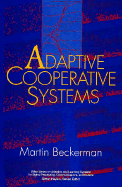 Adaptive Cooperative Systems