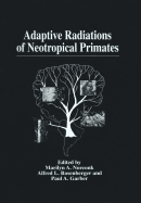 Adaptive Radiations of Neotropical Primates