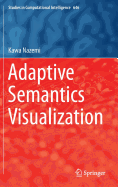 Adaptive Semantics Visualization