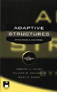 Adaptive Structures: Dynamics and Control