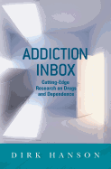 Addiction Inbox: Cutting-Edge Research on Drugs and Dependence